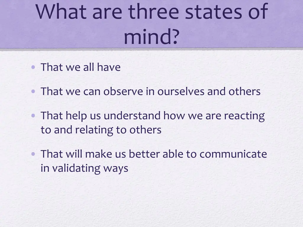 what are three states of mind