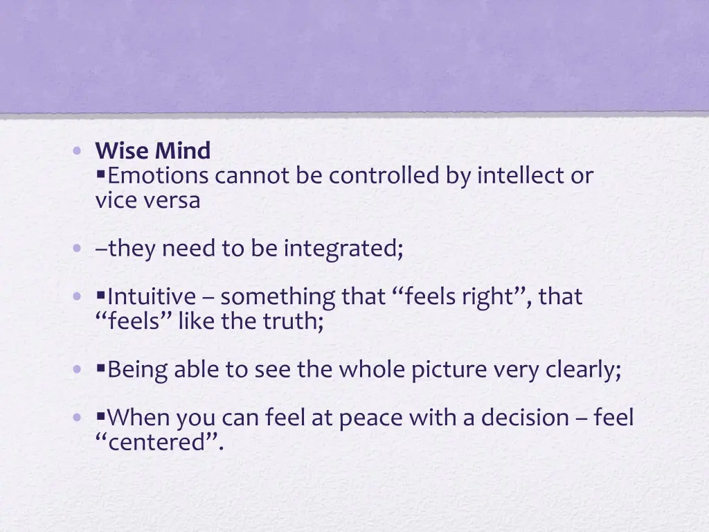 wise mind emotions cannot be controlled