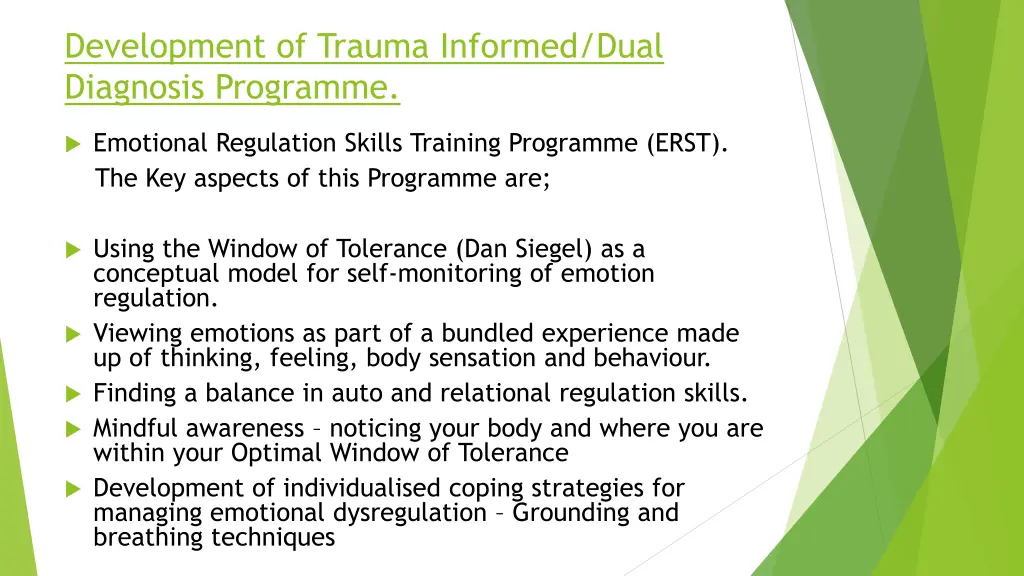 development of trauma informed dual diagnosis