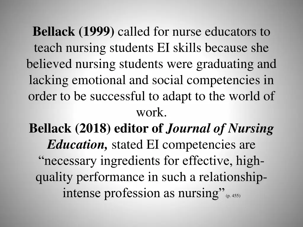 bellack 1999 called for nurse educators to teach