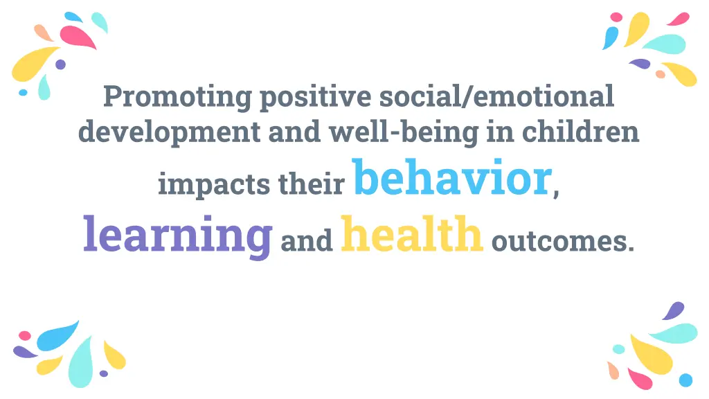 promoting positive social emotional development