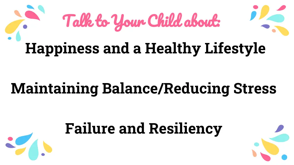 talk to your child about happiness and a healthy