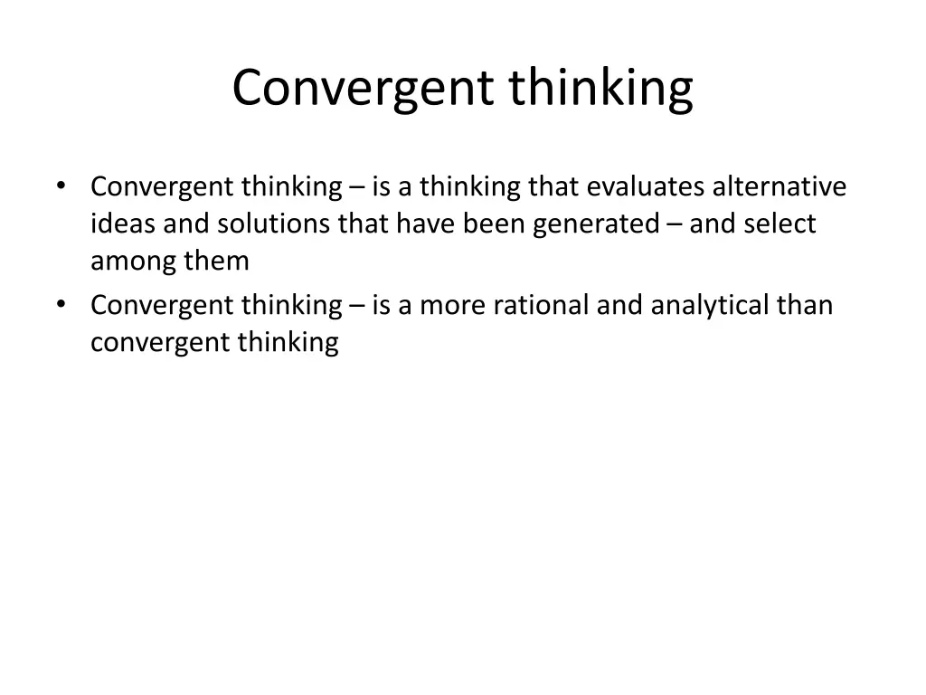 convergent thinking