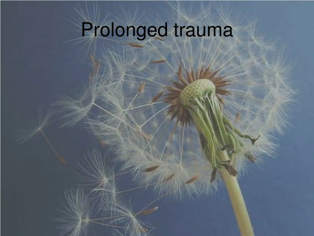 prolonged trauma