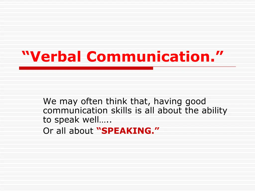 verbal communication