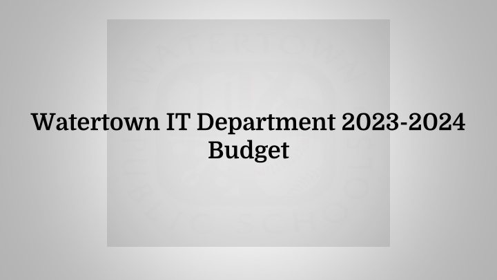 watertown it department 2023 2024 budget