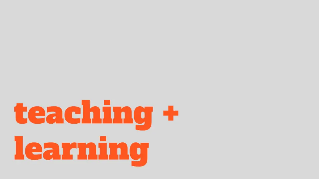 teaching learning