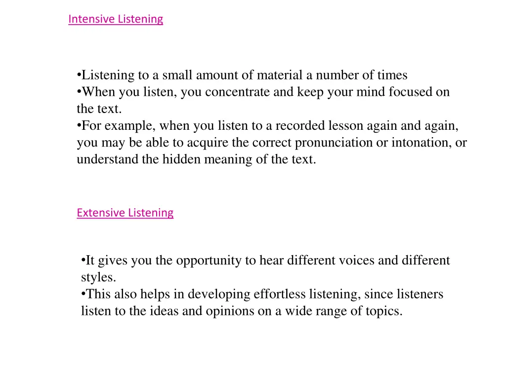 intensive listening