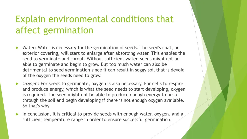 explain environmental conditions that affect