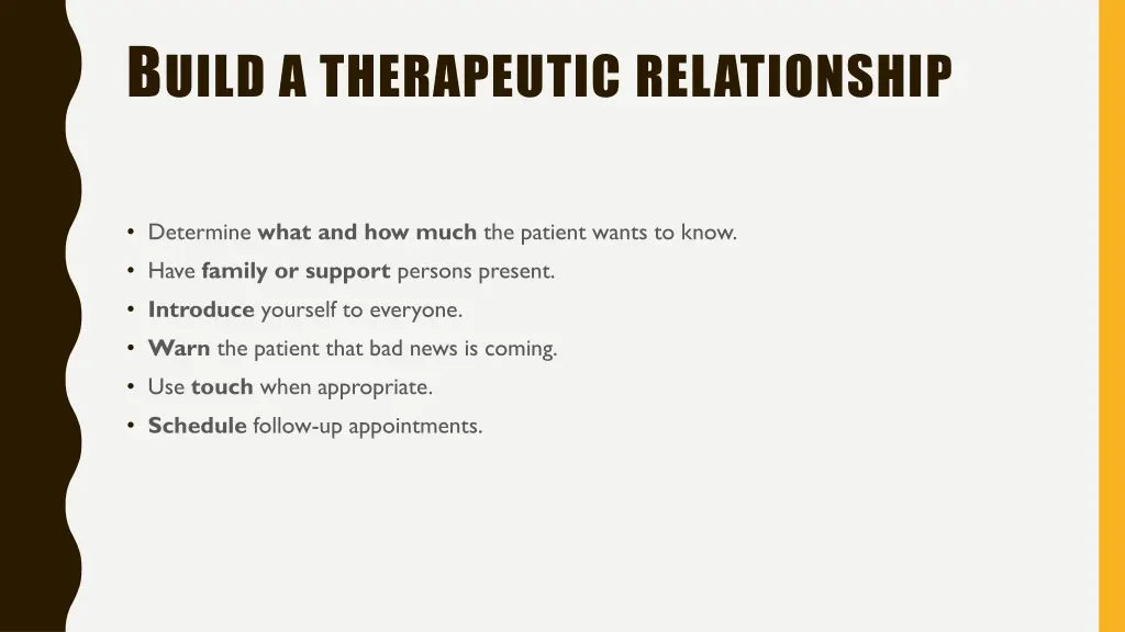 b uild a therapeutic relationship