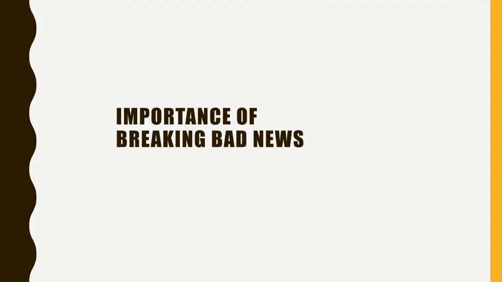 importance of breaking bad news