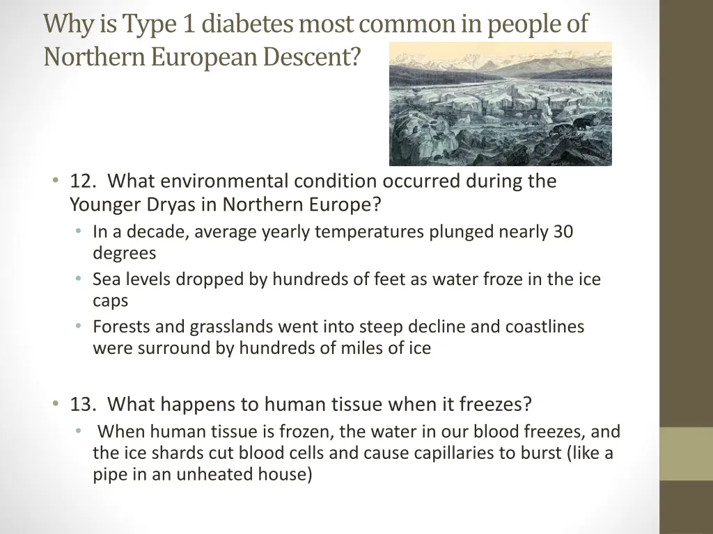 why is type 1 diabetes most common in people