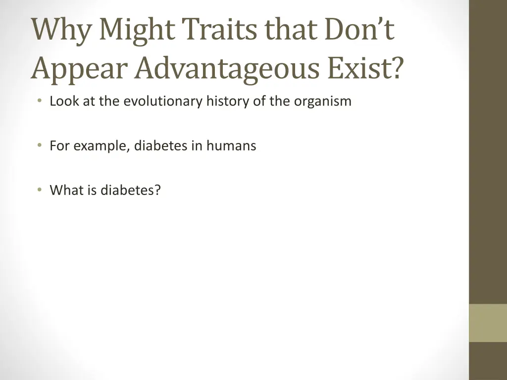 why might traits that don t appear advantageous