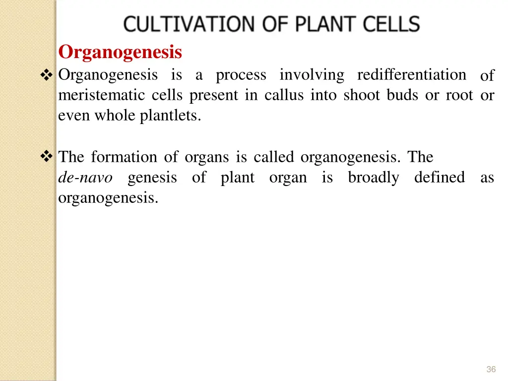 organogenesis organogenesis is a process