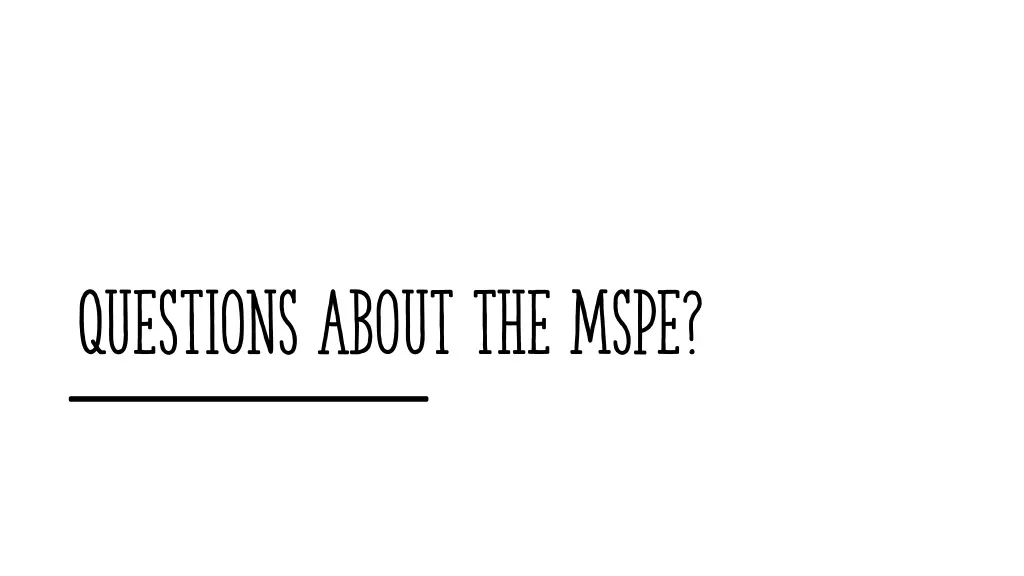 questions about the mspe