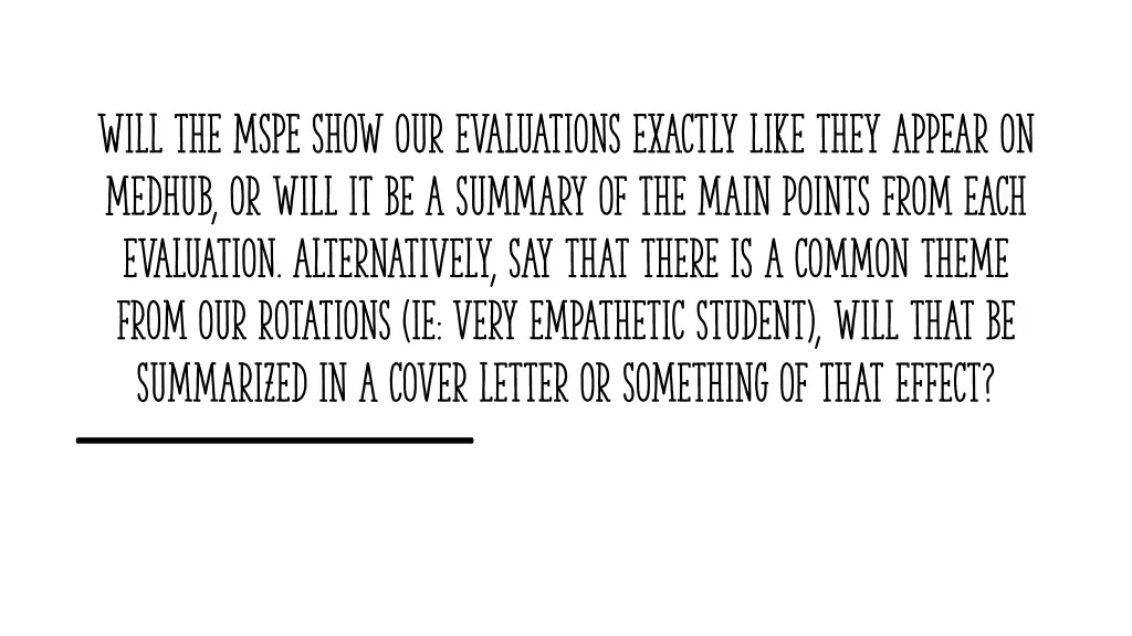 will the mspe show our evaluations exactly like