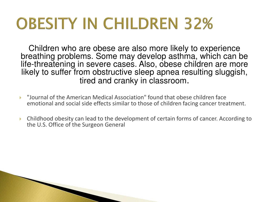 children who are obese are also more likely