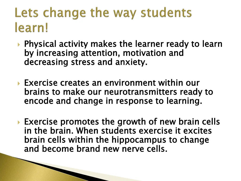 physical activity makes the learner ready