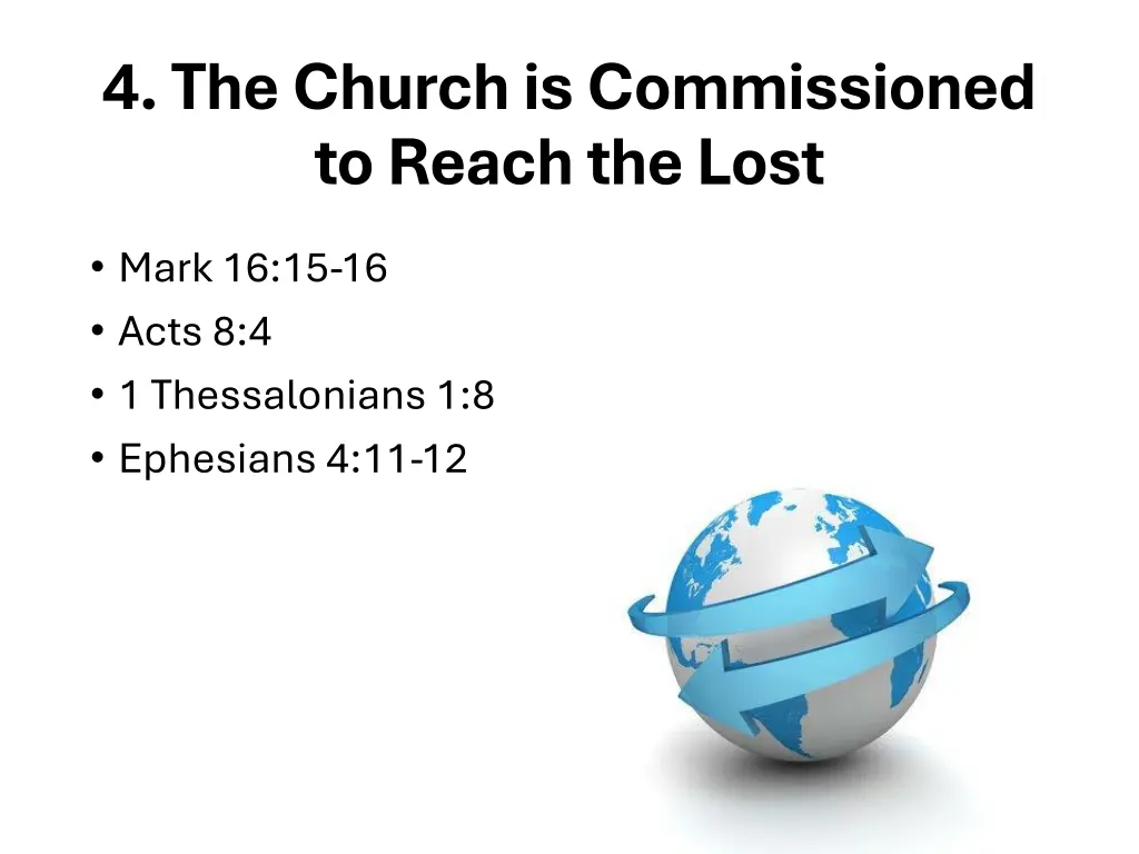 4 the church is commissioned to reach the lost