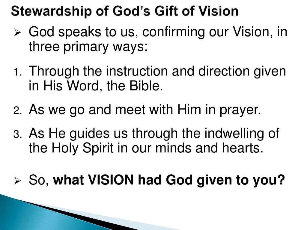 god speaks to us confirming our vision in three