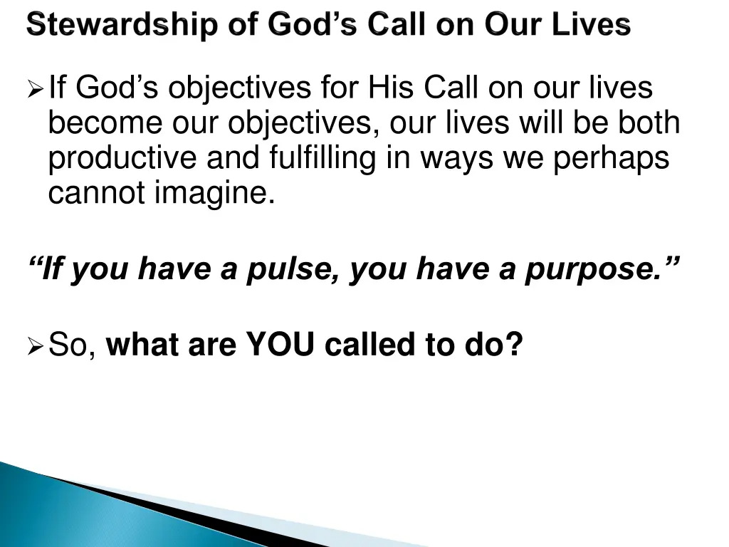 if god s objectives for his call on our lives