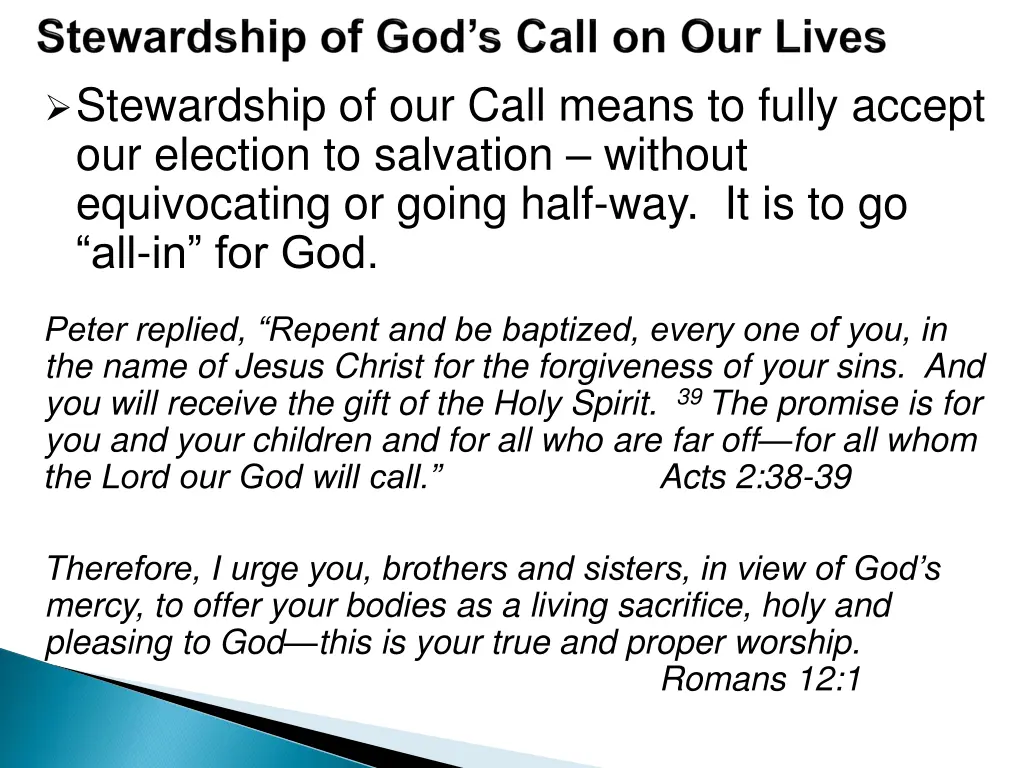 stewardship of our call means to fully accept