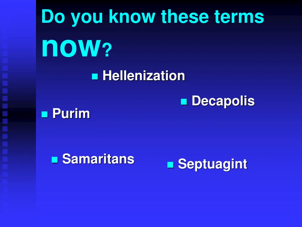 do you know these terms now hellenization