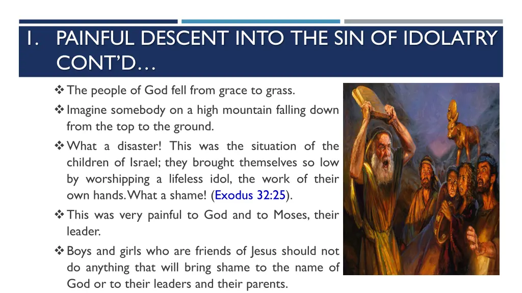 1 painful descent into the sin of idolatry cont d