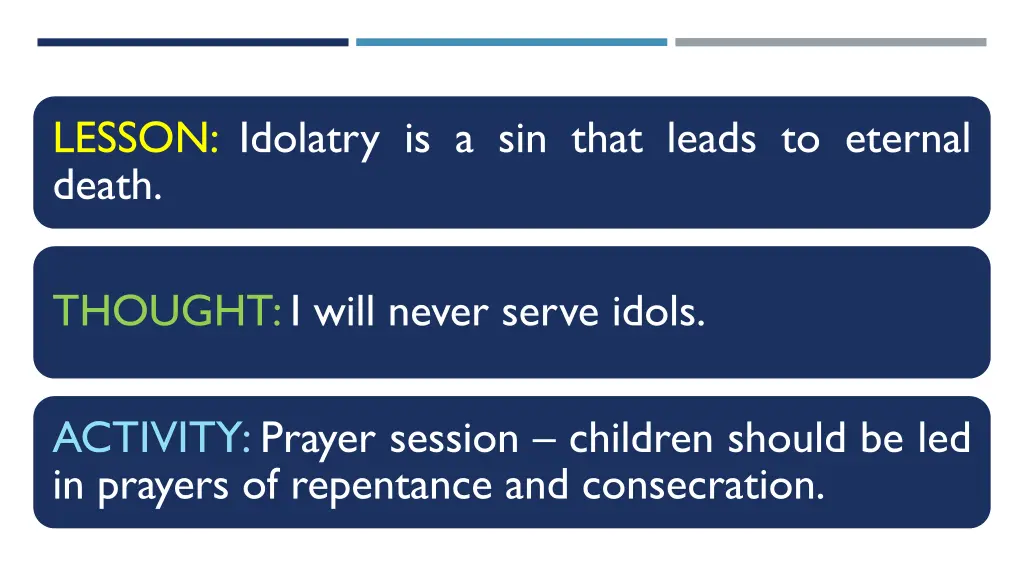 lesson idolatry is a sin that leads to eternal