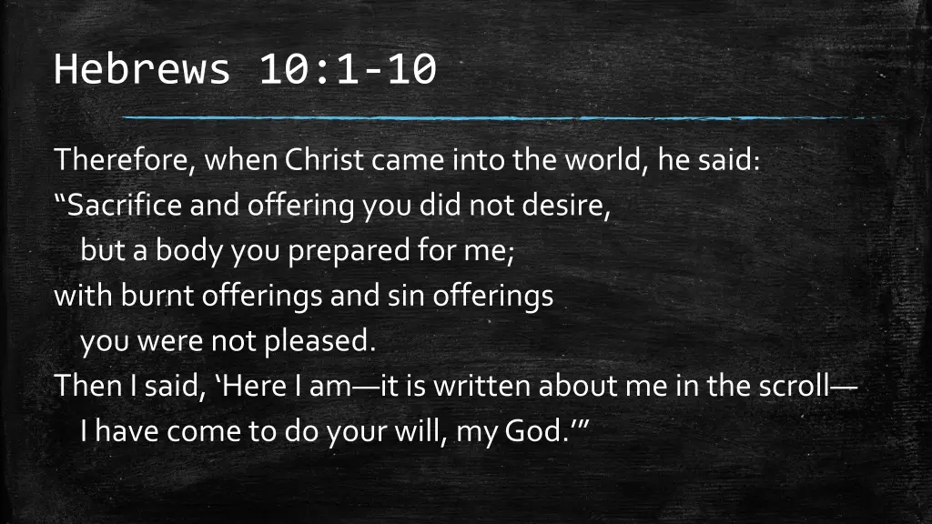 hebrews 10 1 10 2