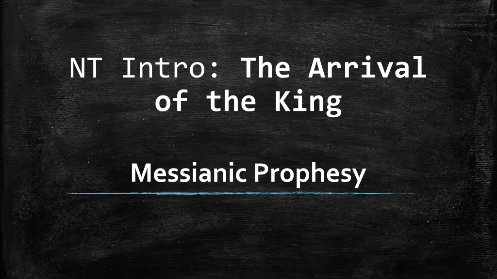 nt intro the arrival of the king 1