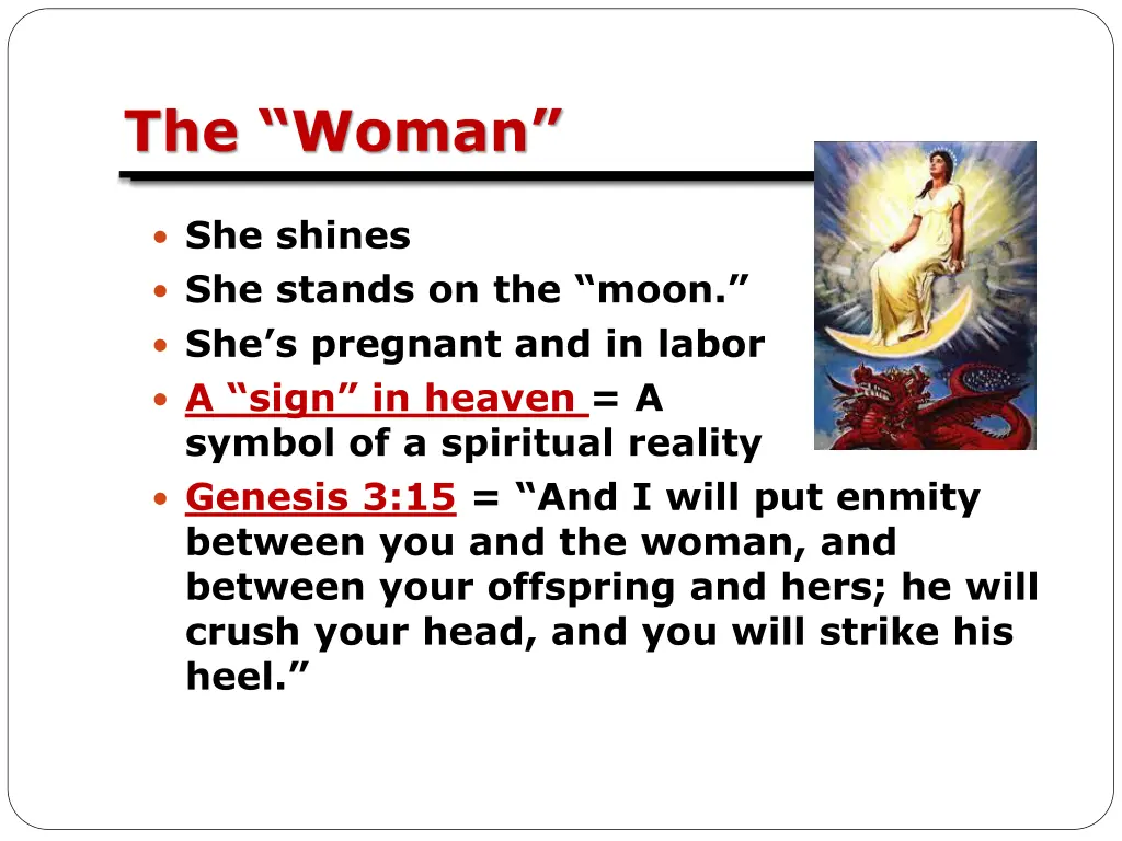 the woman