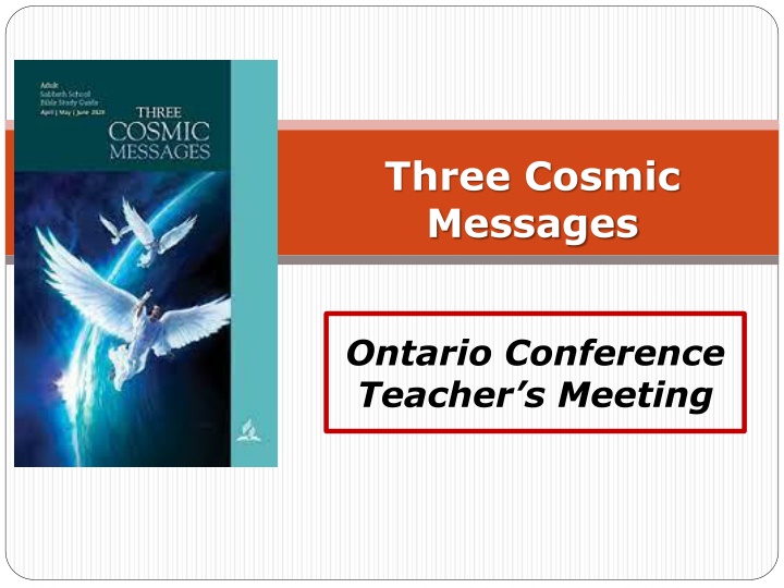 three cosmic messages