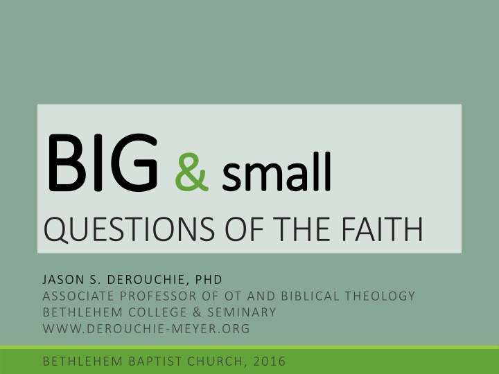 big big small questions of the faith