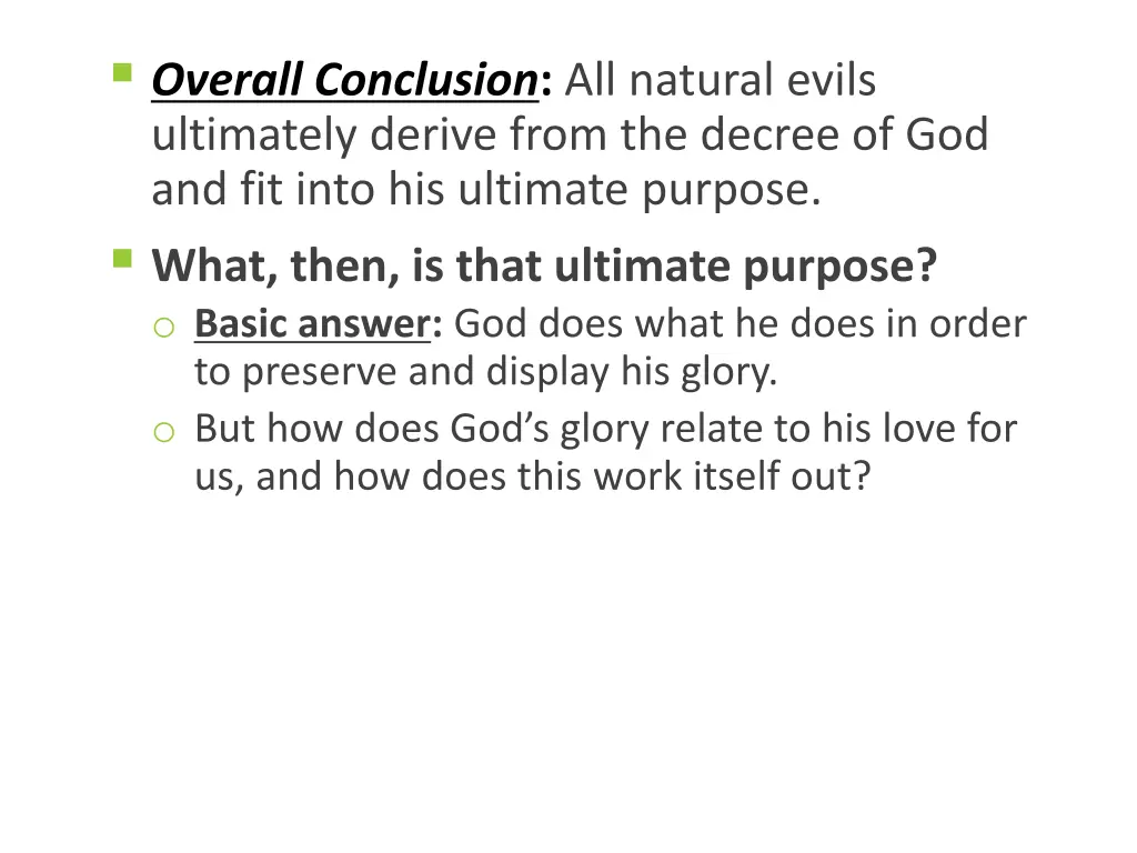 overall conclusion all natural evils ultimately