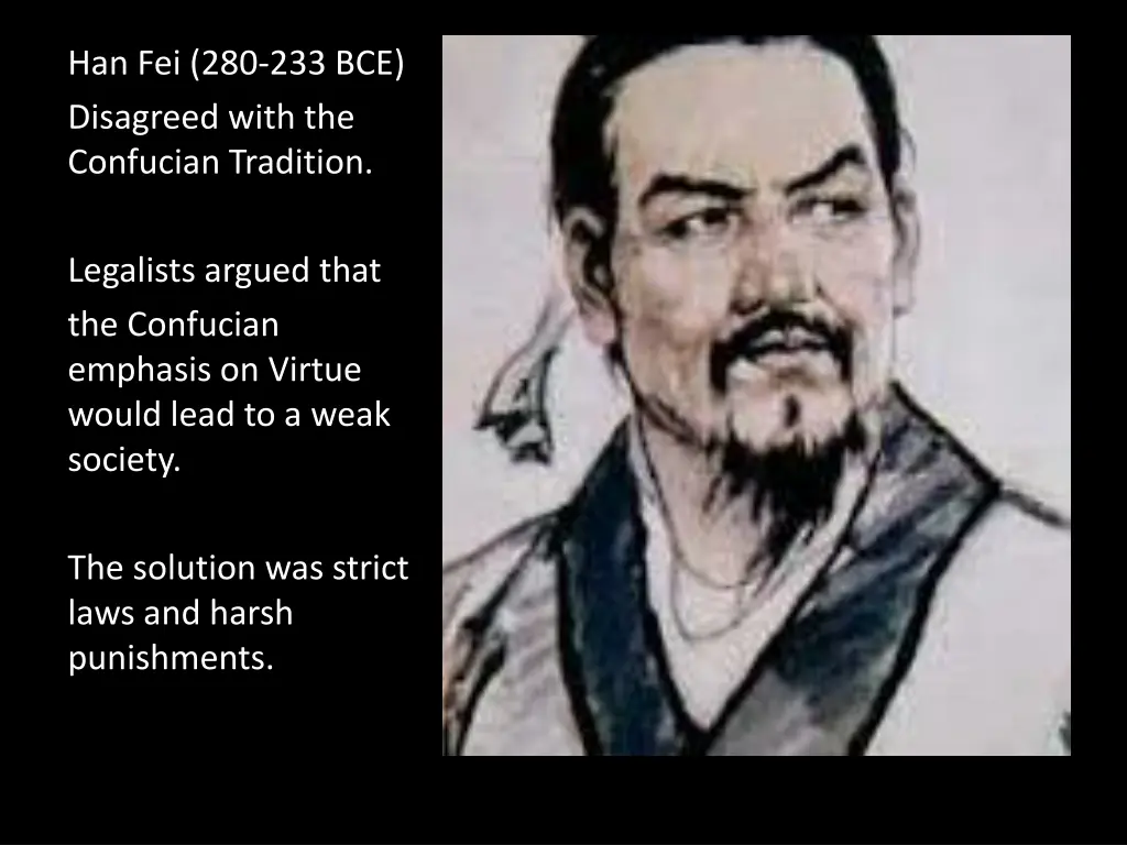 han fei 280 233 bce disagreed with the confucian