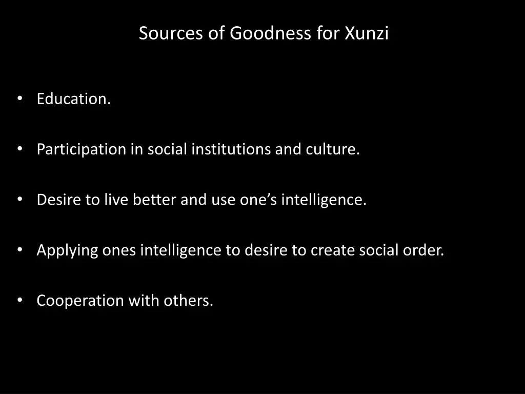 sources of goodness for xunzi