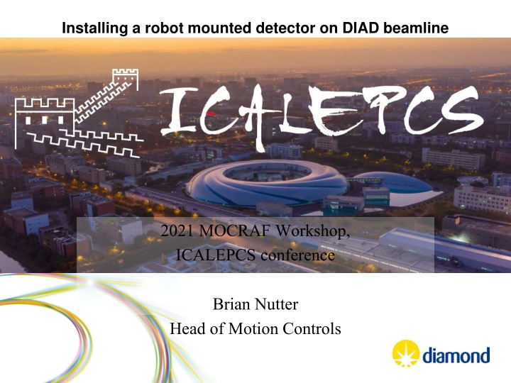 installing a robot mounted detector on diad