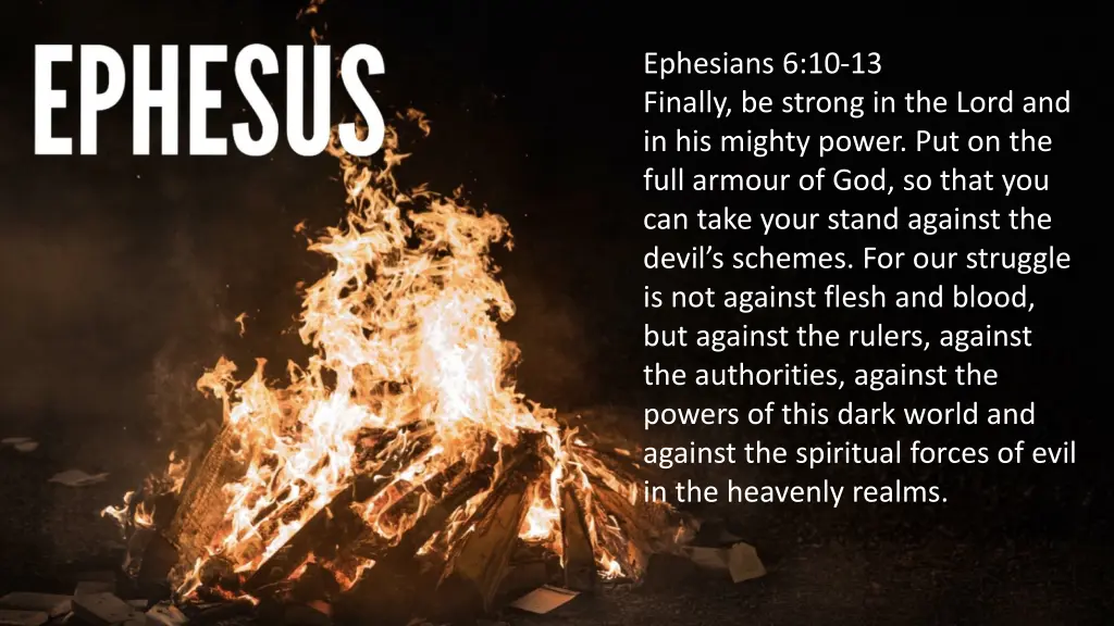 ephesians 6 10 13 finally be strong in the lord