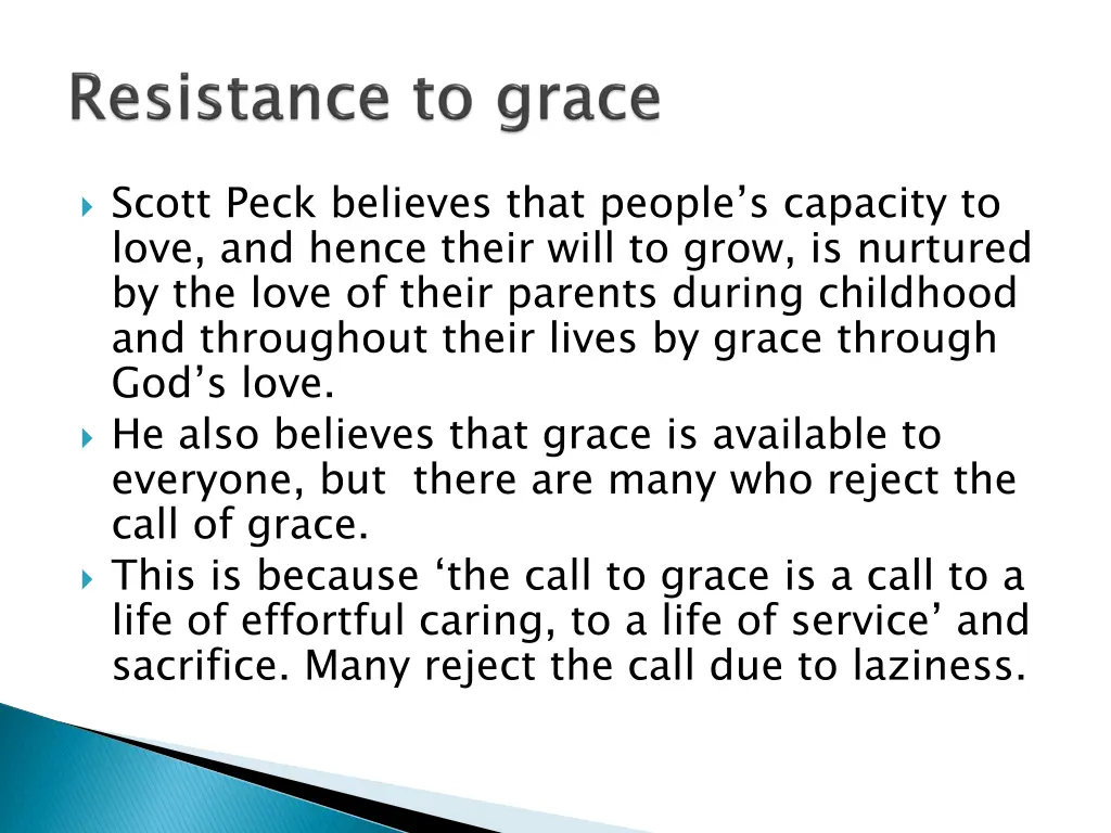 scott peck believes that people s capacity