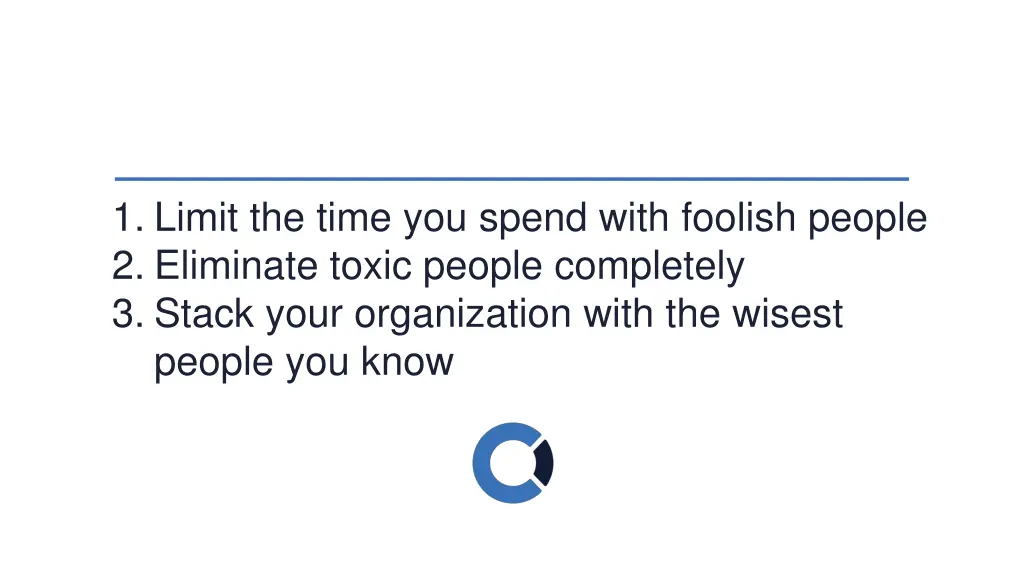 1 limit the time you spend with foolish people