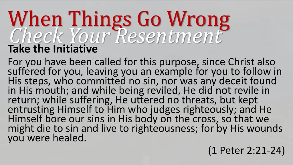 when things go wrong check your resentment 2