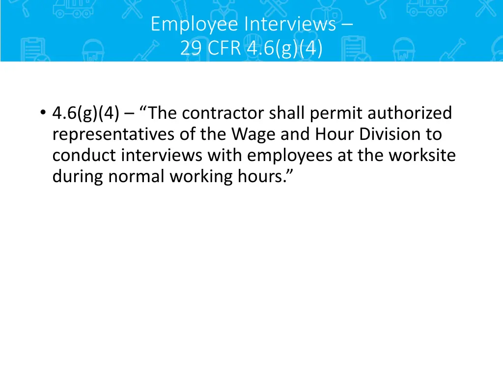 employee interviews 29 cfr 4 6 g 4