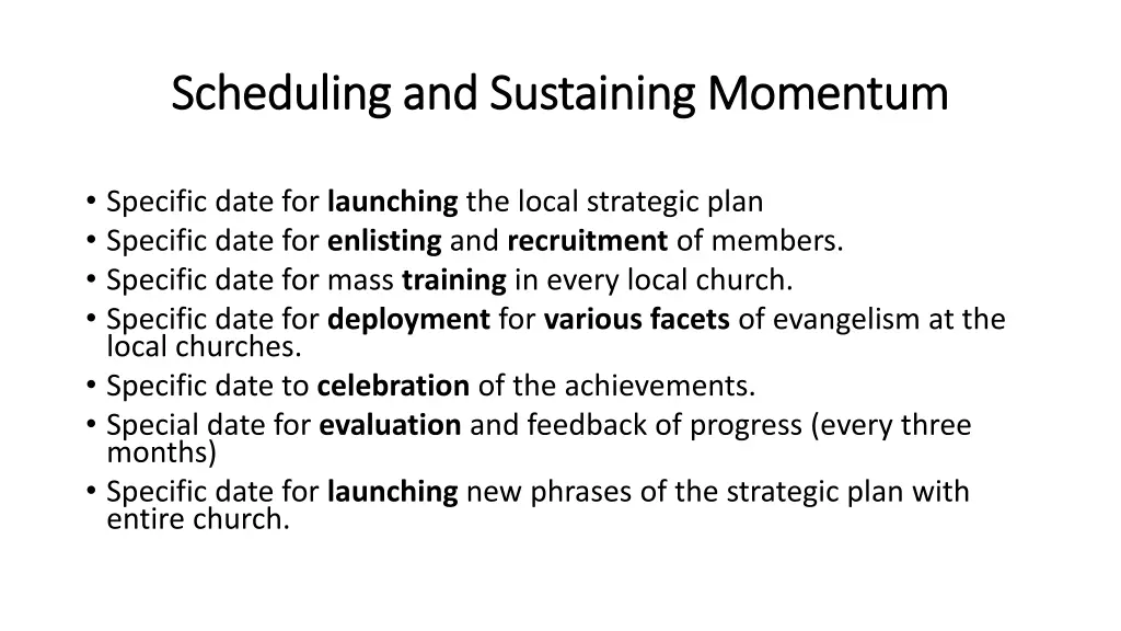 scheduling scheduling and sustaining momentum