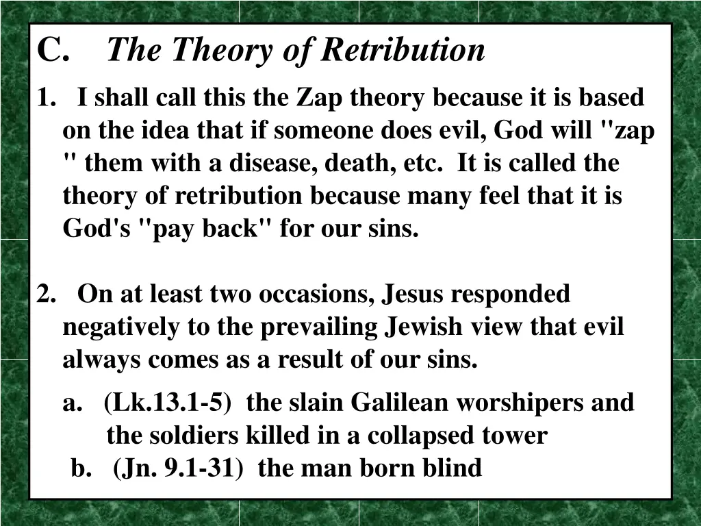 c the theory of retribution 1 i shall call this