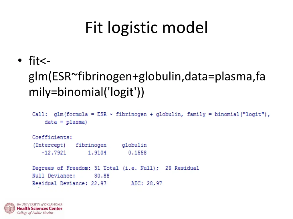 fit logistic model