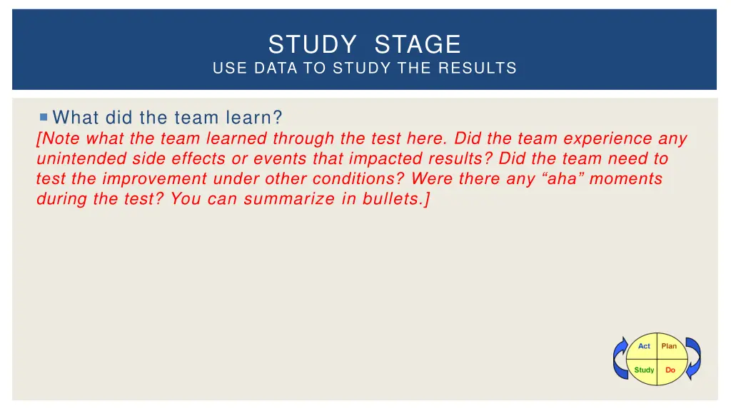 study stage use data to study the results 1