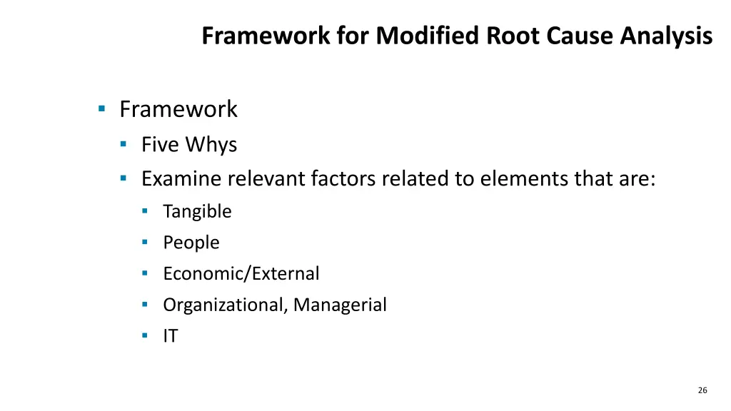 framework for modified root cause analysis