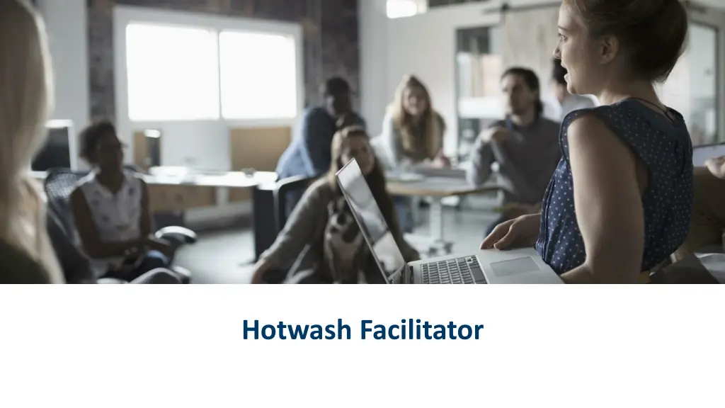 hotwash facilitator