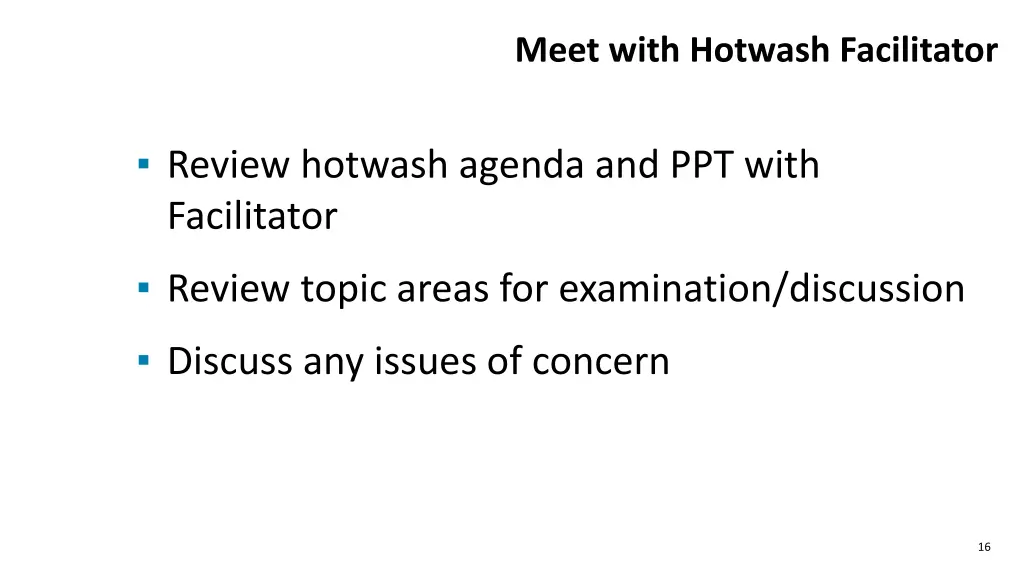 meet with hotwash facilitator